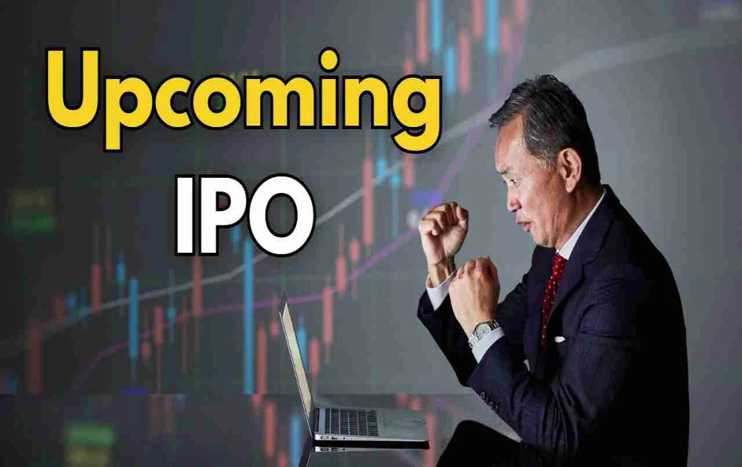 अगले हफ्ते IPO का धमाका: कुल 26 कंपनियां करेंगी मार्केट में एंट्री, जानिए पूरी डिटेल
