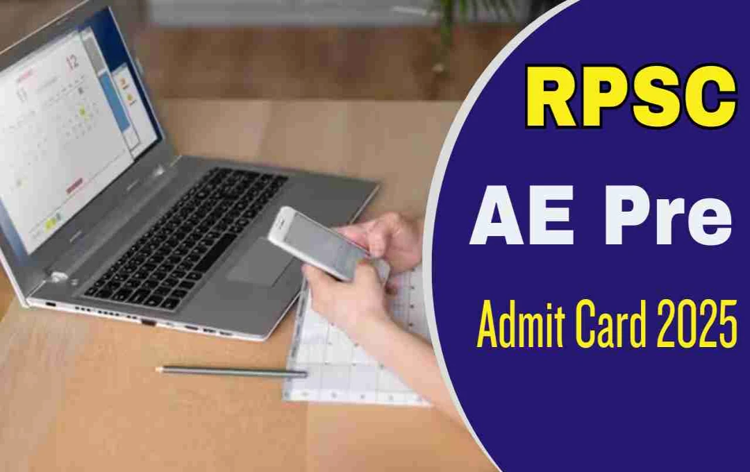 RPSC AE پری 2025: ایڈمٹ کارڈ جاری، ایسے کریں ڈاؤن لوڈ