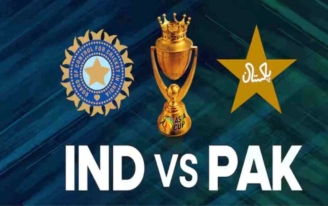 Historic First: India vs Pakistan to Clash in Asia Cup 2025 Final