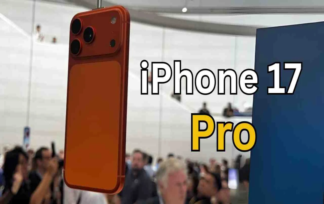 iPhone 17 Pro के इस खास रंग के लिए भारी डिमांड, जाने कीमत