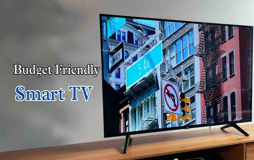 Budget-friendly Smart TVs: 7000 रुपये से कम में 32 इंच के 5 शानदार ऑफर