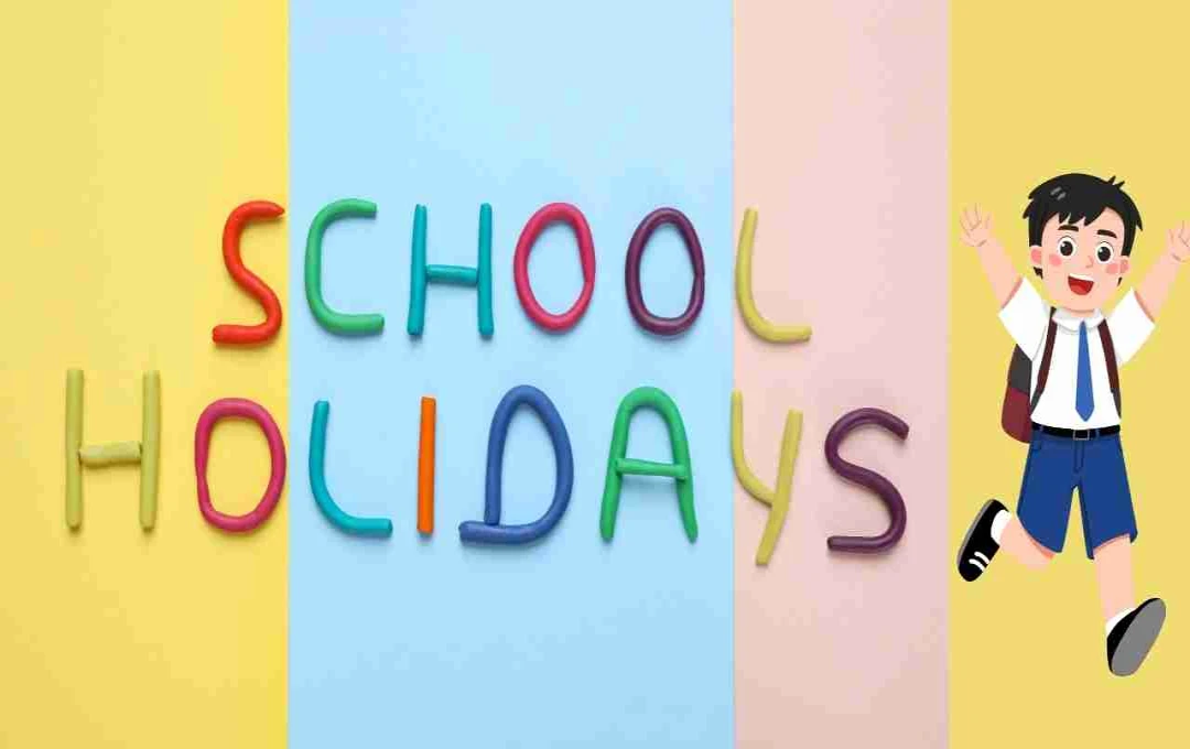 School Holidays 2025: अक्टूबर-दिसंबर तक की छुट्टियों का कैलेंडर जारी, अभी चेक करें डेट वाइज लिस्ट