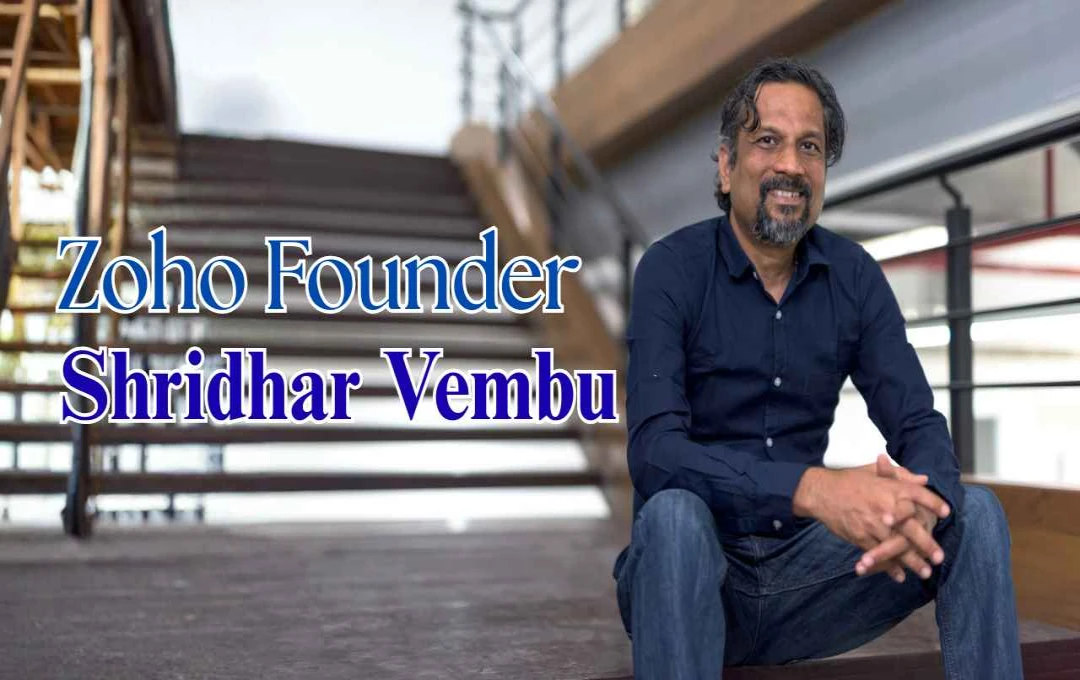 Zoho Founder Shridhar Vembu: 50 हजार करोड़ की संपत्ति के बावजूद गांव में जीवन