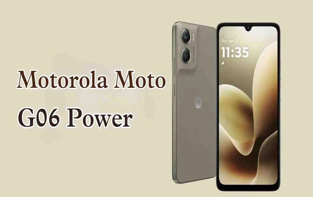 Motorola Moto G06 Power: 7000mAh बैटरी वाला किफायती स्मार्टफोन जल्द भारत में