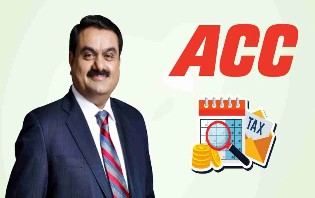 ACC लिमिटेड पर लगा 23.07 करोड़ का जुर्माना, अडानी ग्रुप की मुश्किलें बढ़ीं?