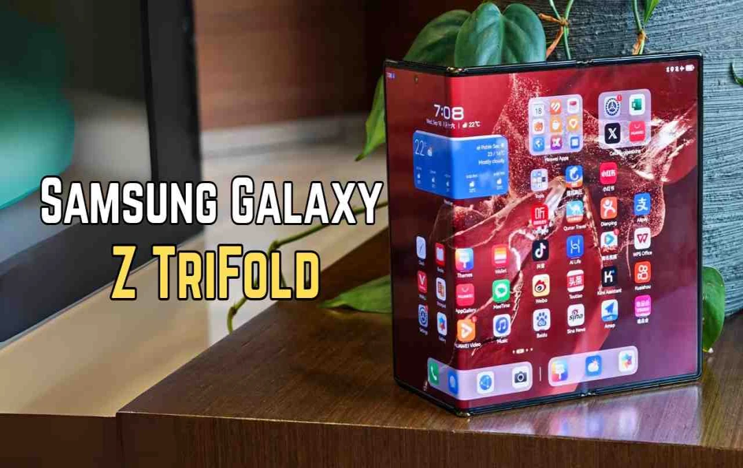 Samsung to Unveil First Triple-Screen Galaxy Z TriFold Smartphone