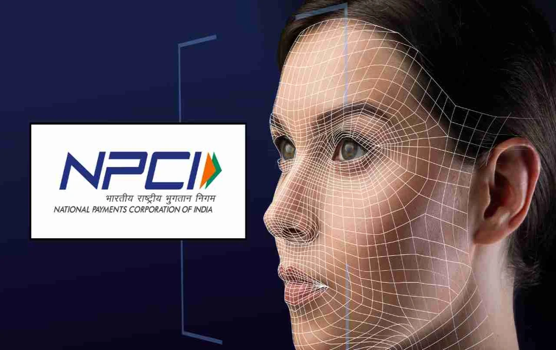NPCI-এর যুগান্তকারী পদক্ষেপ: বড় লেনদেনে আধার-ভিত্তিক ফেস অথেন্টিকেশন বাধ্যতামূলক, স্মার্ট গ্লাসেও UPI Lite পেমেন্ট