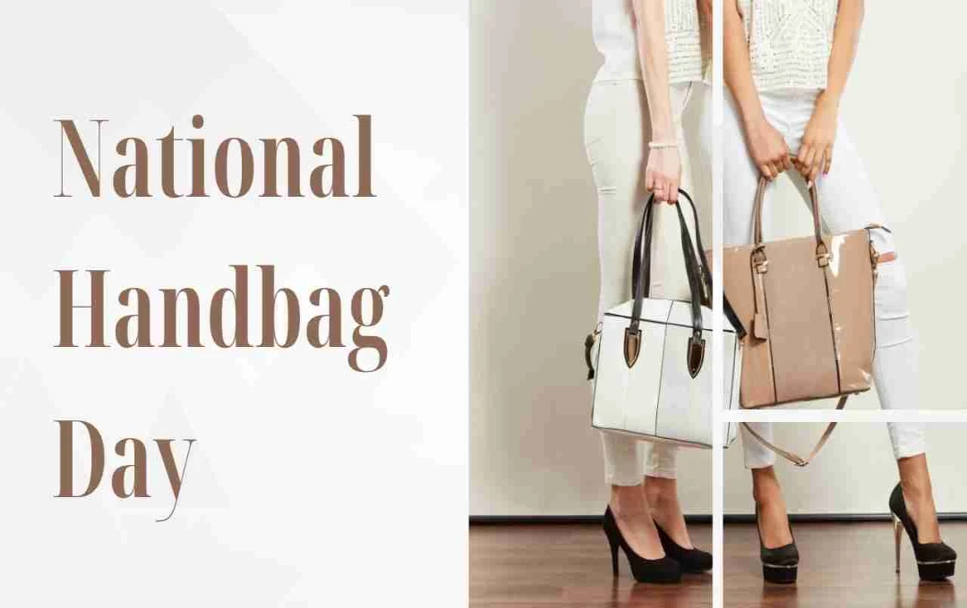 National Handbag Day: महिलाओं का प्रिय साथी और फैशन का प्रतीक