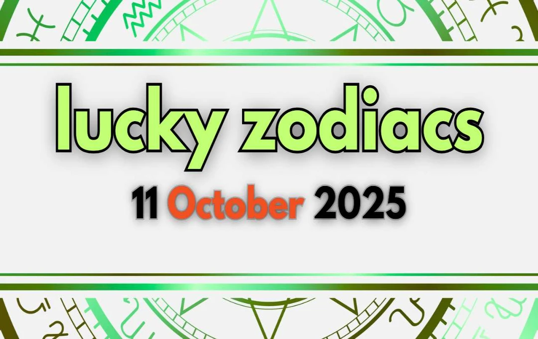 lucky zodiacs 11 October 2025: आज आपके लिए खुल सकते नए अवसर, देखें अपना राशिफल