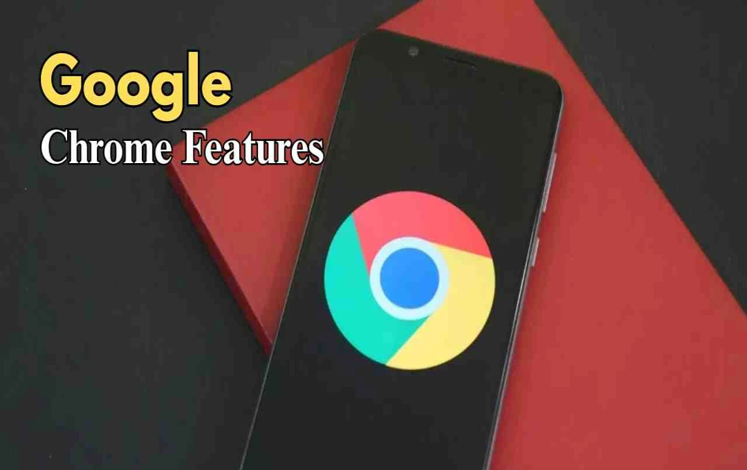 Google Chrome Unveils New AI-Powered Features for Faster, Safer Browsing