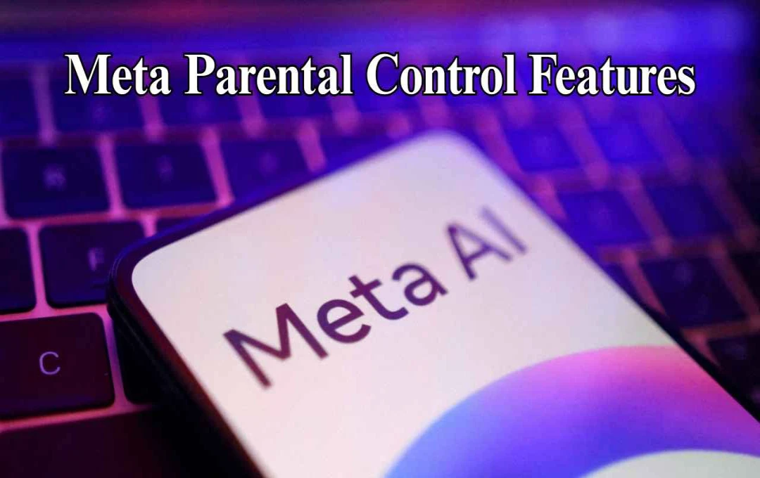 Meta Introduces New Parental Controls for AI Chats and Content on Instagram