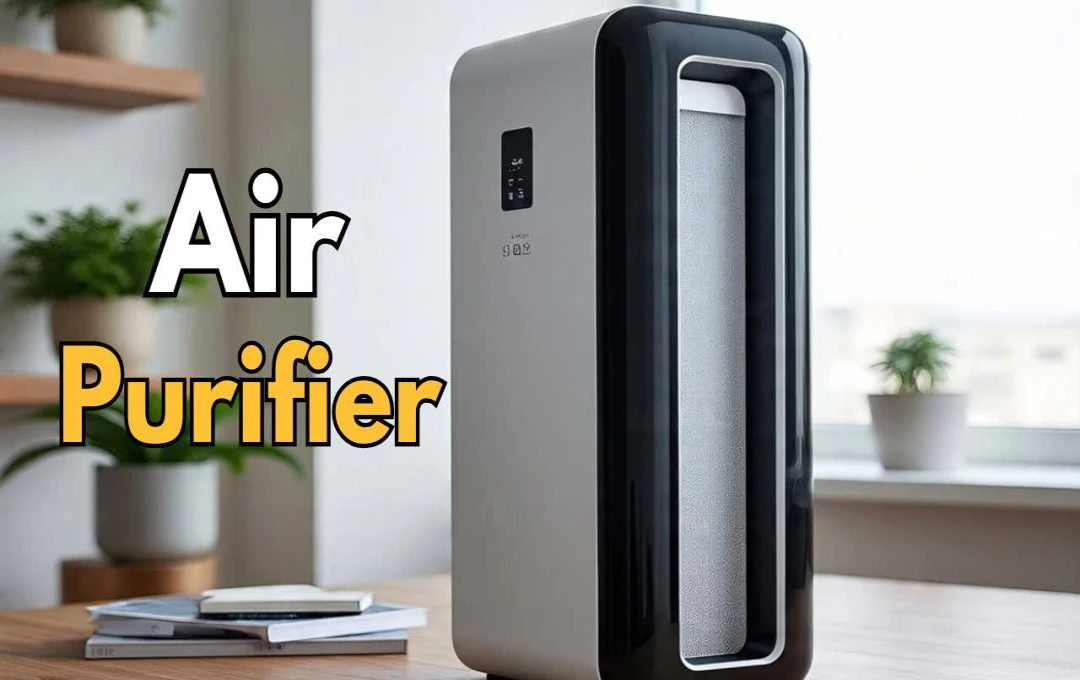 सर्दियों में Air Purifiers: खरीदते समय ध्यान दें ये जरूरी बातें