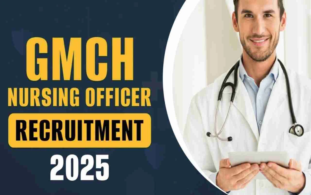 GMCH Chandigarh Recruitment 2025: सीनियर रेजिडेंट और मेडिकल ऑफिसर पदों के लिए भर्ती प्रक्रिया शुरू, अभी करें अप्लाई