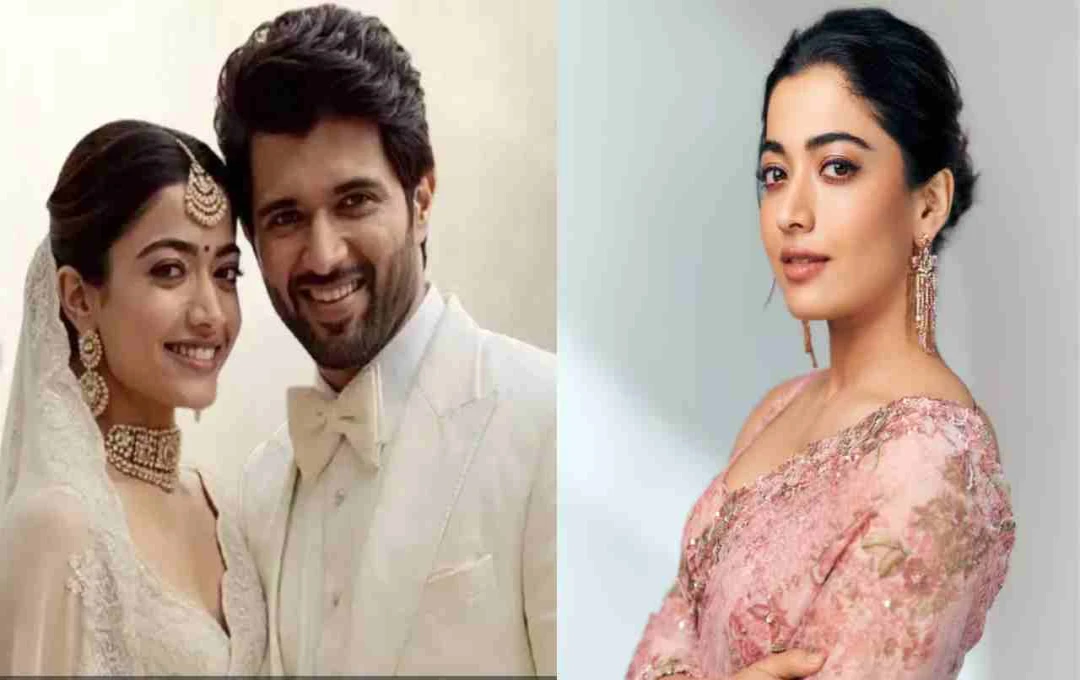 रश्मिका मंदाना ने किया सगाई का ऐलान, जल्द बनेंगी विजय देवरकोंडा की दुल्हनिया?