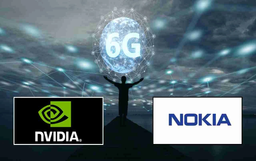 Nvidia-Nokia 6G Deal: 22% उछले शेयर्स, AI दुनिया में मचा हड़कंप!