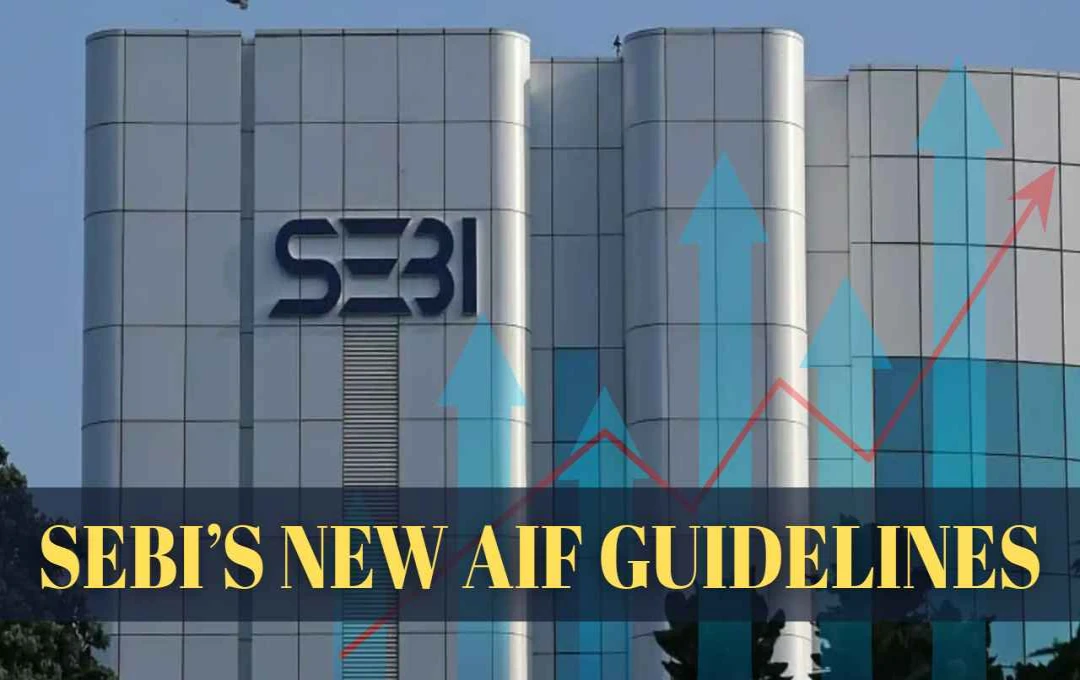 SEBI Draft Guidelines: एआईएफ निवेशकों के अधिकारों और फंड वितरण नियमों पर सेबी ने जारी किया ड्राफ्ट सर्कुलर