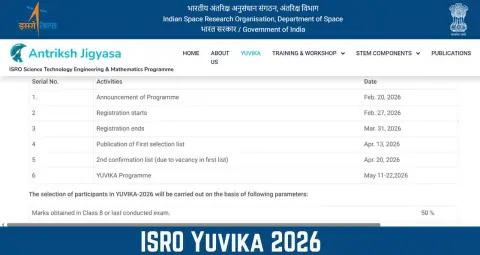 ISRO Yuvika 2026: आवेदन 27 फरवरी से शुरू, जानें पूरी डिटेल