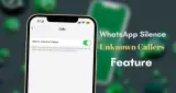 WhatsApp એ Silence Unknown Callers ફીચર રજૂ કર્યું અજાણ્યા નંબરની કોલ્સ આપમેળે સાઇલેન્ટ થશે