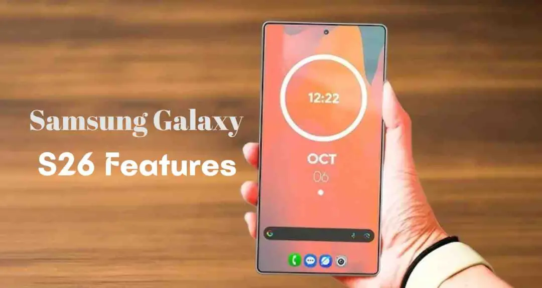 सैमसंग गैलेक्सी S26 सीरीज का अनावरण आज: S26 अल्ट्रा के फीचर्स और स्पेसिफिकेशंस पर नजर