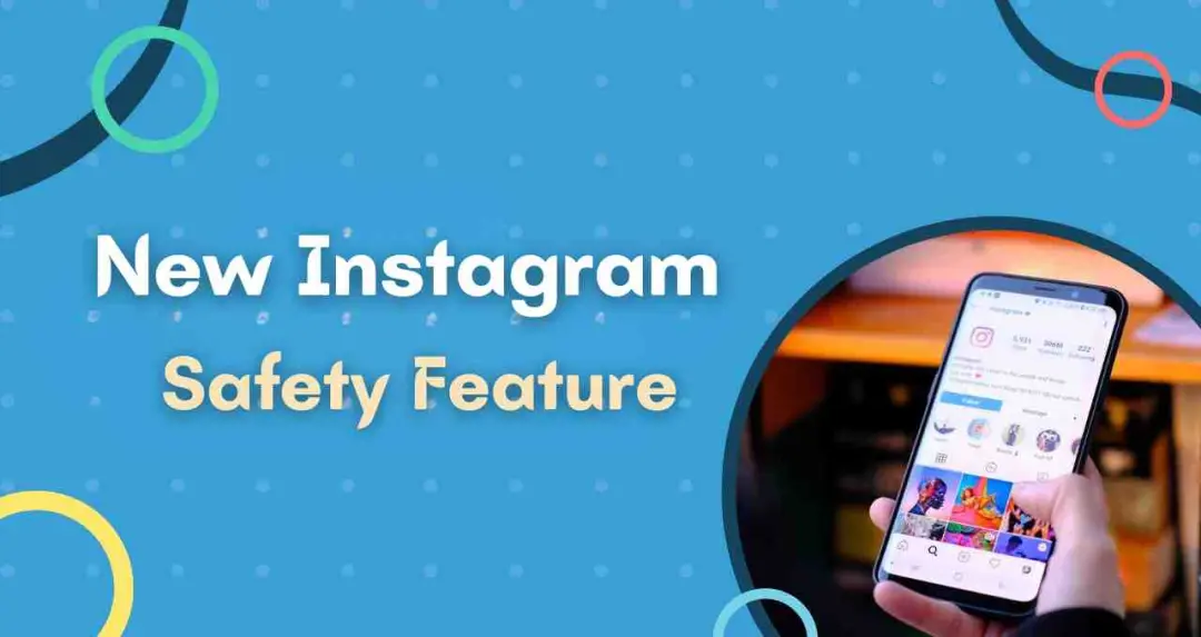 इंस्टाग्राम टीन यूजर्स की बढ़ाएगा सुरक्षा, खतरनाक सर्च पर पैरेंट्स को मिलेगा अलर्ट