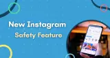 इंस्टाग्राम टीन यूजर्स की बढ़ाएगा सुरक्षा, खतरनाक सर्च पर पैरेंट्स को मिलेगा अलर्ट