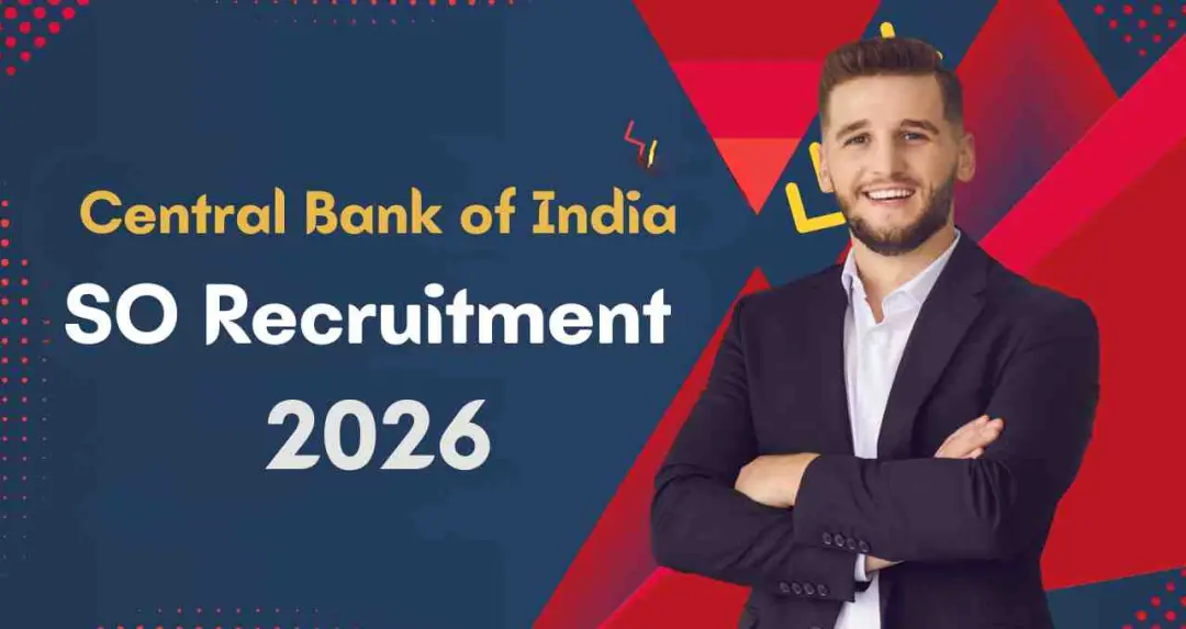 275 एसओ पदों पर सेंट्रल बैंक ऑफ इंडिया भर्ती, आवेदन करने की डेडलाइन 23 मार्च