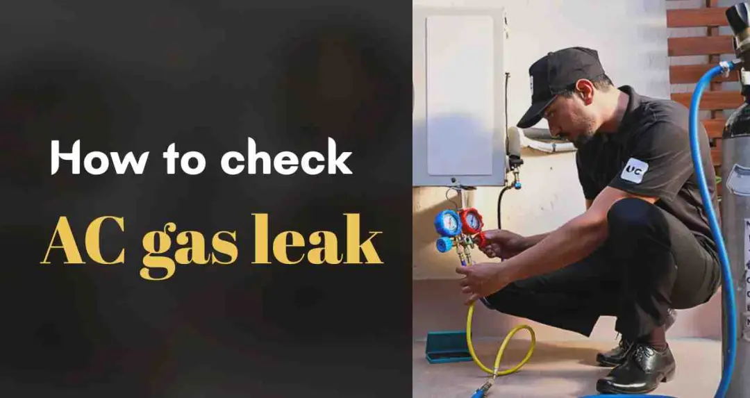 गैस लीक हुई AC की समस्या? टेक्नीशियन के बिना खुद करें जांच