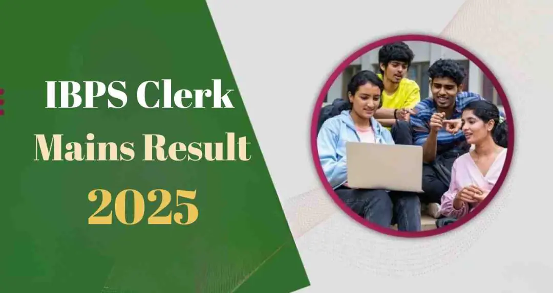 IBPS Clerk Mains Result: अब डायरेक्ट लिंक से देखें अपना रिजल्ट