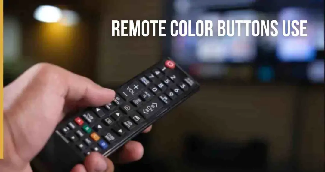 TV रिमोट के लाल, पीले, हरे बटन: जानें इनके खास फायदे