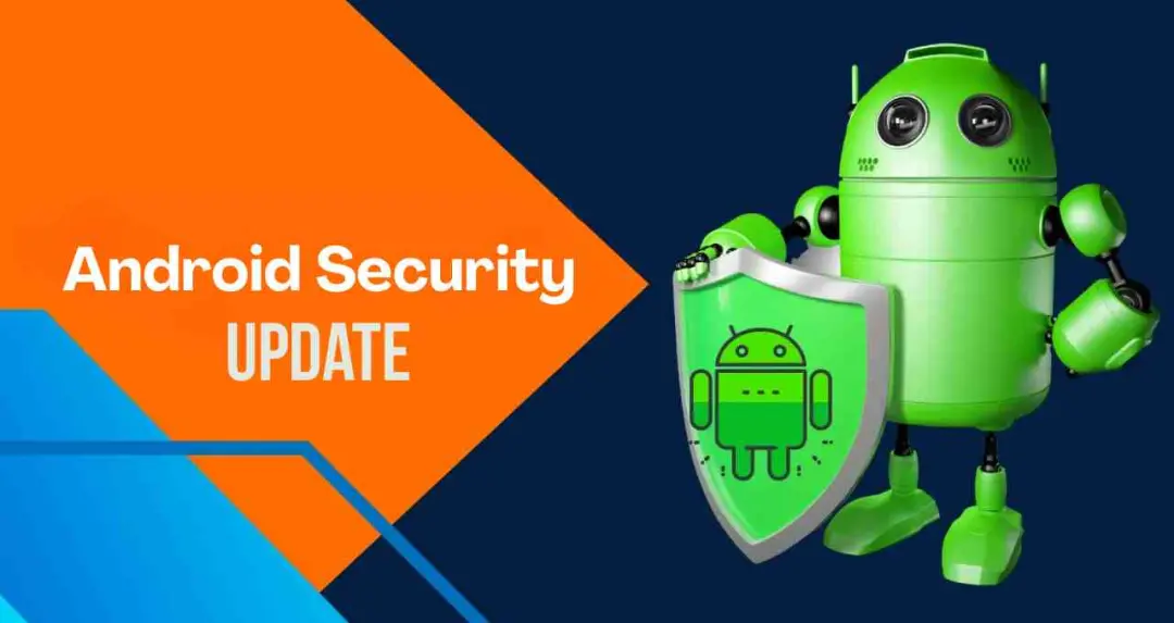 एंड्रॉयड फोन के लिए नई सुरक्षा अपडेट, 100+ बग्स फिक्स, इंस्टॉल करने का तरीका