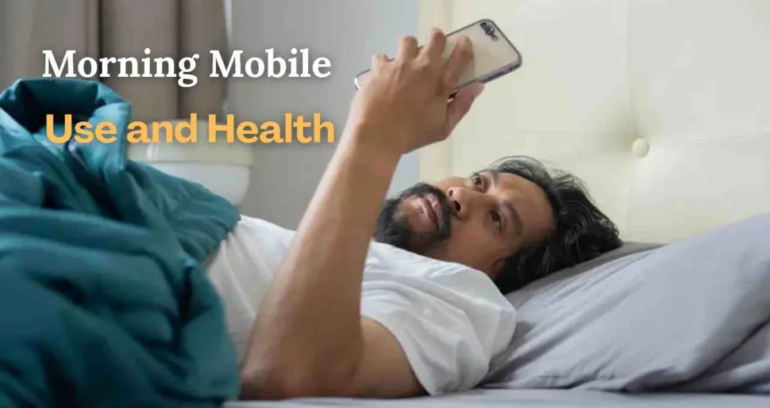 डिजिटल स्ट्रेस: सुबह उठते ही फोन देखने से शरीर पर पड़ते हैं ये असर