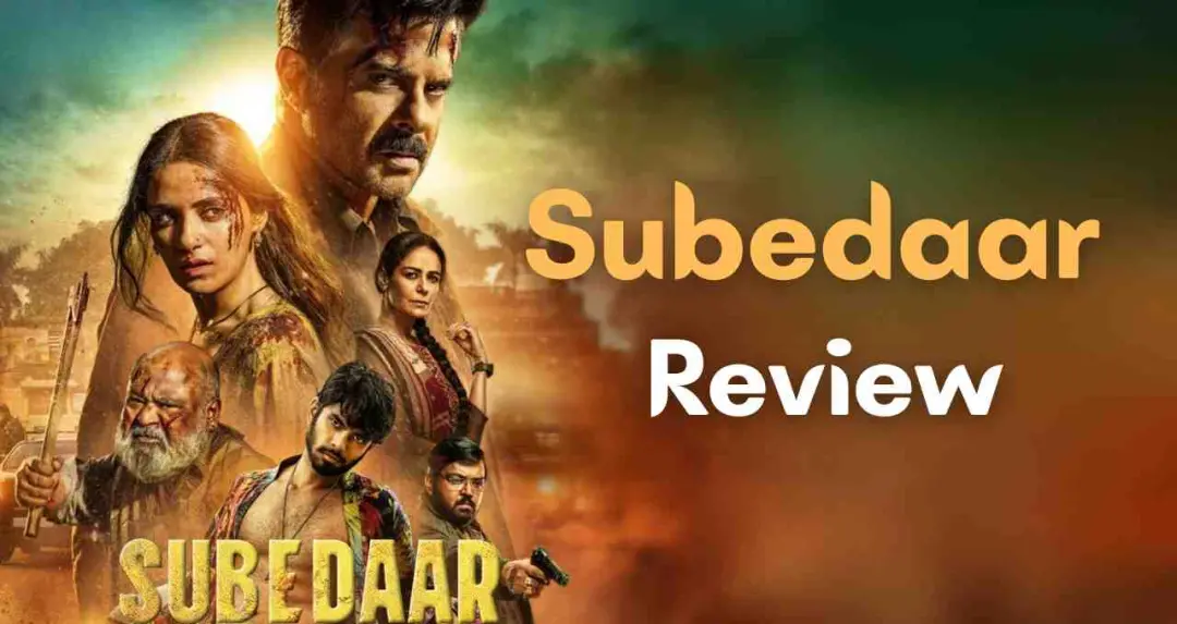 Subedaar Review: Anil Kapoor का एक्शन अवतार, क्या ‘सूबेदार’ बना पाएगी ‘नायक’ जैसा जादू?