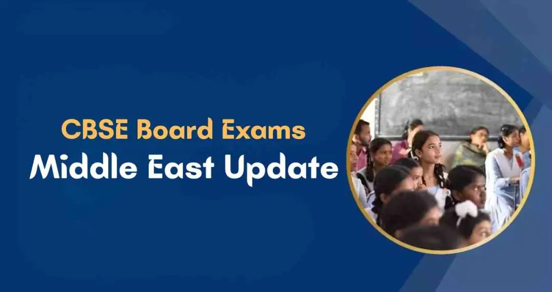CBSE Board Exams Middle East: पढ़ाई और परीक्षा पर हुआ बड़ा बदलाव