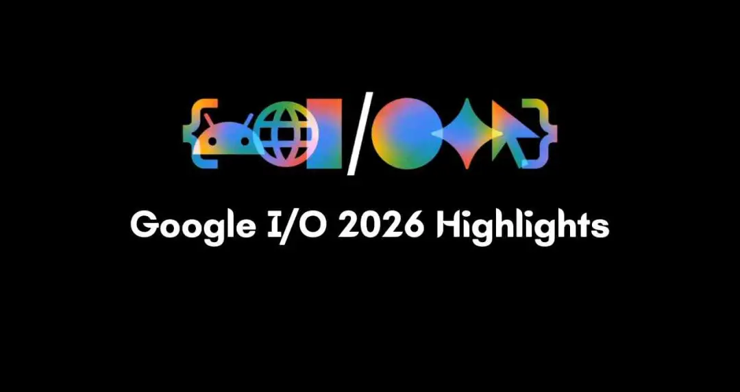 Google I/O 2026: जानें 5 अहम ऐलान, जो मचा सकते हैं हलचल
