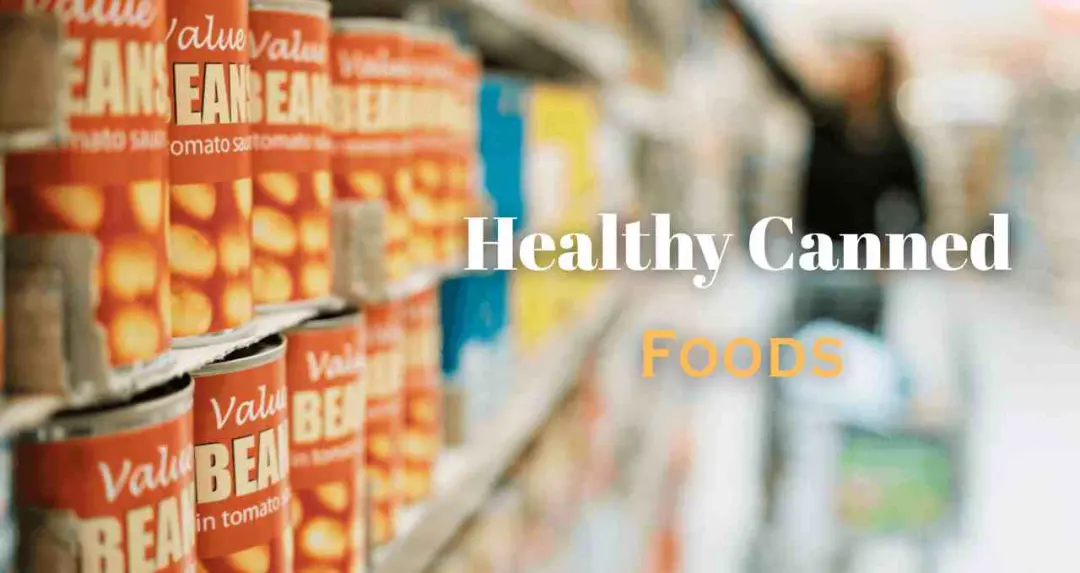 Healthy Canned Foods: रिपोर्ट में बताया गया क्या डिब्बाबंद खाना सेहत के लिए सही है