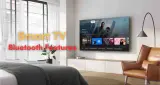 Smart TV में Bluetooth है तो इन 6 कामों में करें इस्तेमाल, टीवी बन जाएगा और स्मार्ट