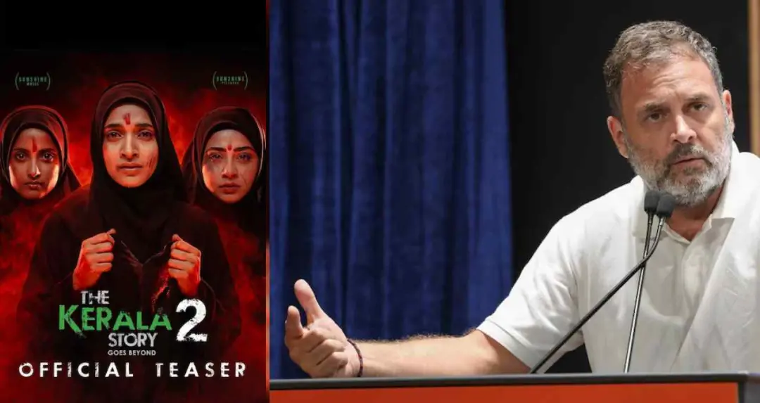 ‘The Kerala Story 2’ पर Rahul Gandhi की टिप्पणी से बढ़ा विवाद, बोले- देश के ज्यादातर लोग केरल को समझते हैं