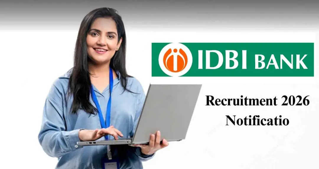 IDBI Bank Recruitment 2026: बैंकिंग करियर का मौका, IDBI बैंक में 1300 ऑफिसर लेवल पदों पर भर्ती
