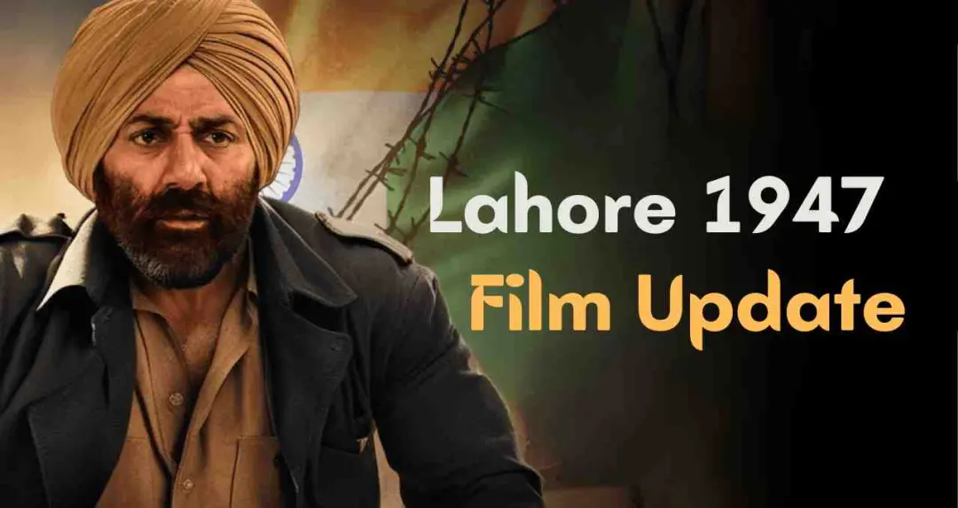 फिल्म 'लाहौर 1947' का नया नाम सामने, अब सनी देओल की फिल्म कब होगी रिलीज