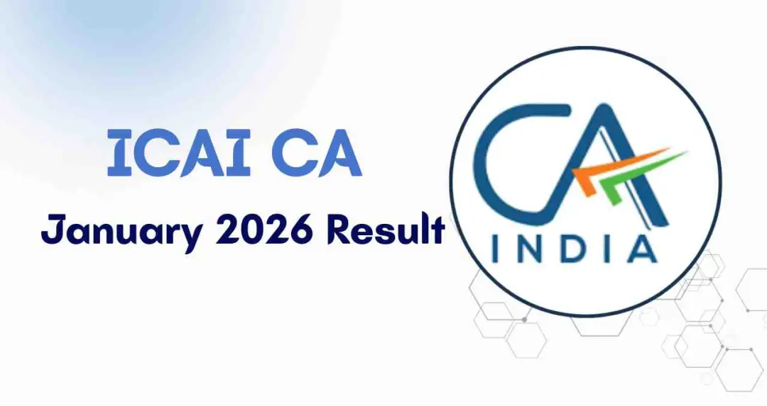 ICAI CA जनवरी 2026 रिजल्ट ऑनलाइन उपलब्ध, स्टेप-बाय-स्टेप स्कोरकार्ड डाउनलोड गाइड