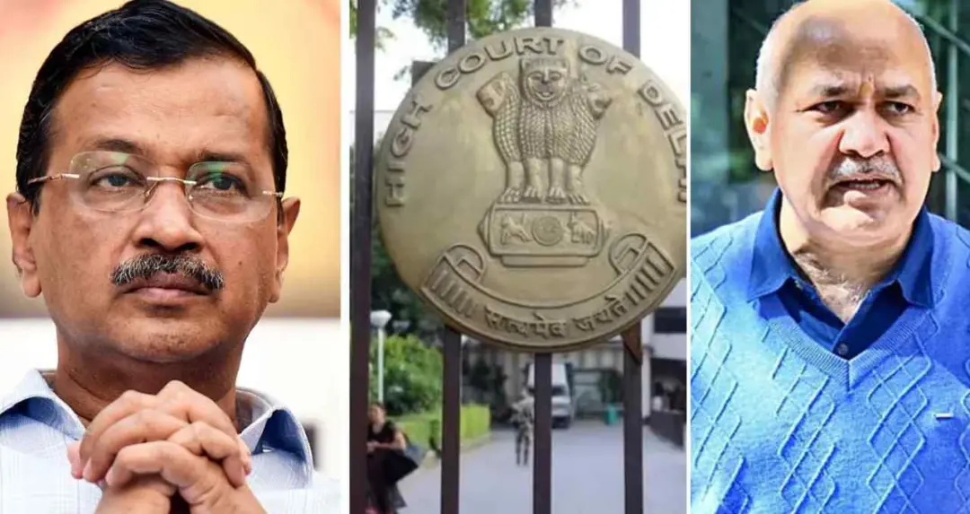 दिल्ली शराब नीति मामला फिर सुर्खियों में, हाई कोर्ट ने केजरीवाल-सिसोदिया समेत 23 आरोपियों को भेजा नोटिस
