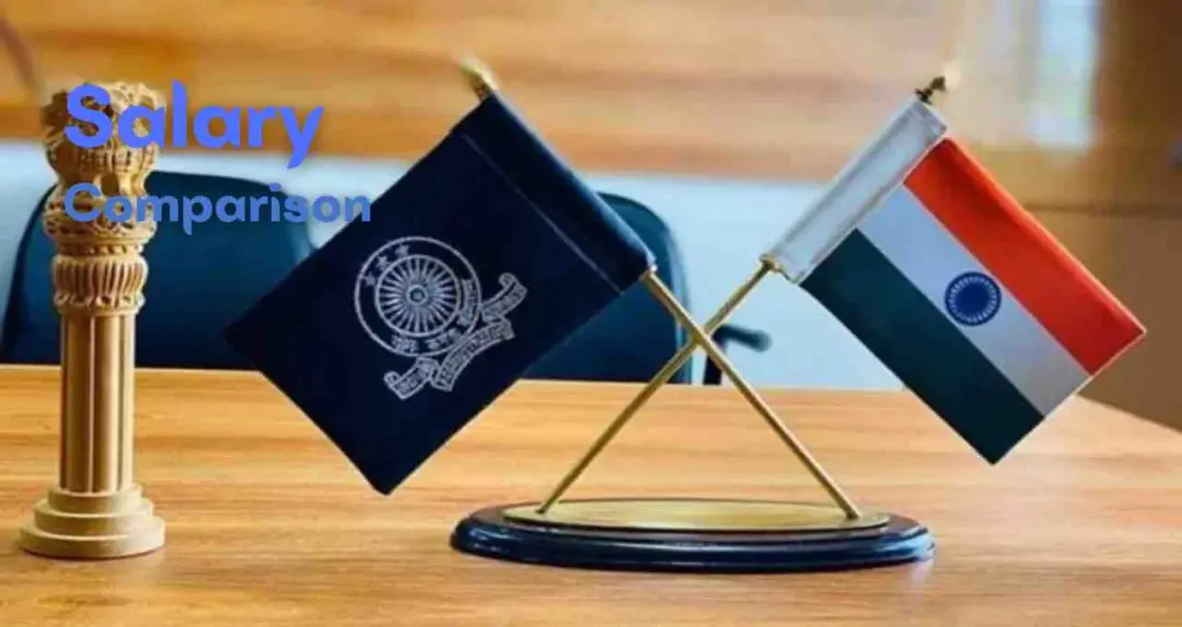 IAS और IFS की सैलरी और फायदे, जानें कौन कितना और क्या पाता है