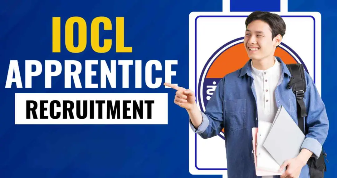IOCL 2026: इंडियन ऑयल कॉर्पोरेशन लिमिटेड ने की अपरेंटिस भर्ती की घोषणा, आवेदन प्रक्रिया अब शुरू