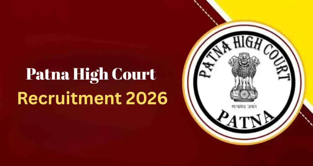 पटना हाईकोर्ट भर्ती 2026: टेक्निकल असिस्टेंट पदों पर आवेदन, जल्द करें रजिस्ट्रेशन