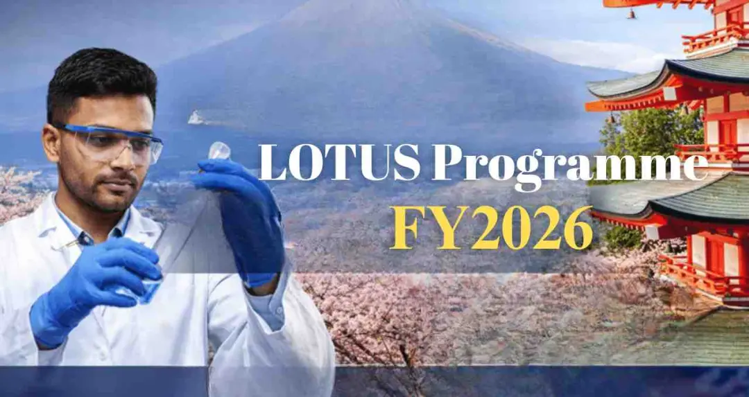 जापान में PhD रिसर्च का मौका, LOTUS Programme FY2026 में आवेदन शुरू