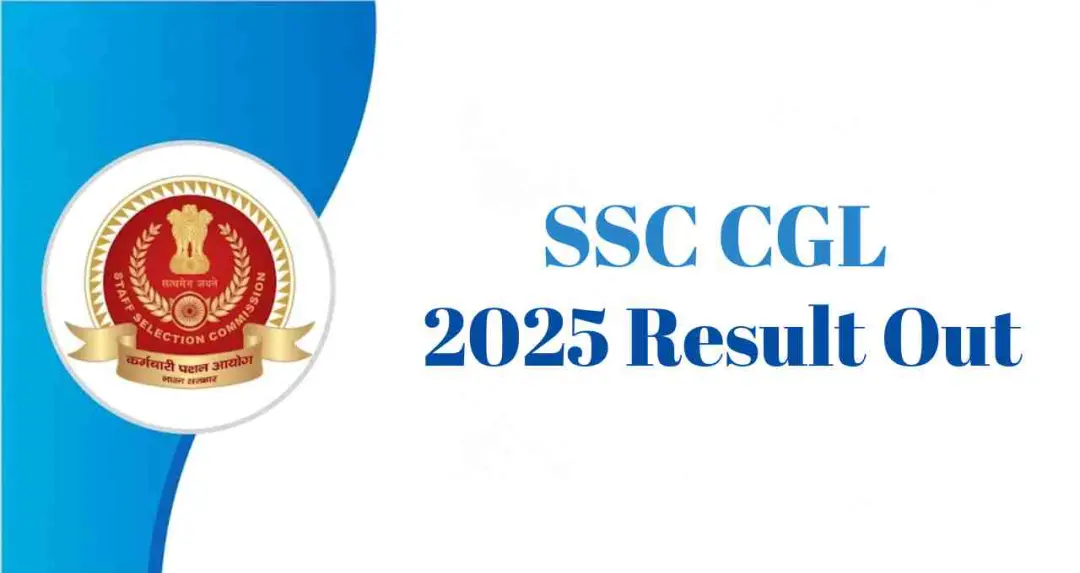 SSC CGL 2025-26 ফাইনাল ফল প্রকাশ 15,118 পদে নিয়োগের জন্য কাট-অফসহ