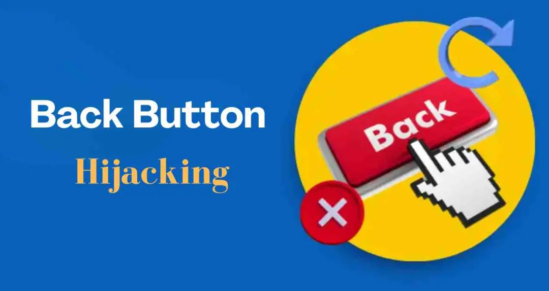 Back Button Hijacking மீது Google 15 ஜூன் 2026 முதல் புதிய விதிமுறைகள் அமல்
