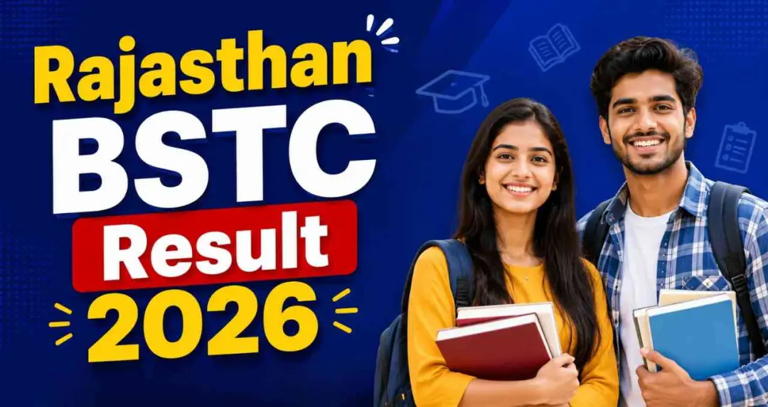 രാജസ്ഥാൻ പ്രീ ഡി.എൽ.എഡ് (BSTC) 2026 ഫലം ഇന്ന് ഉച്ചയ്ക്ക് 3 മണിക്ക്; 4.97 ലക്ഷം ഉദ്യോഗാർത്ഥികൾ കാത്തിരിപ്പിൽ

