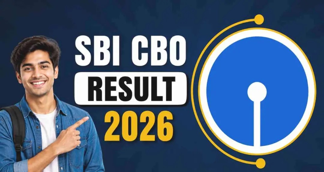 SBI CBO റിക്രൂട്ട്മെന്റ് പരീക്ഷ 2026 ഫലം പ്രഖ്യാപിച്ചു, 2,050 തസ്തികകളുടെ മെറിറ്റ് PDF പ്രസിദ്ധീകരിച്ചു
