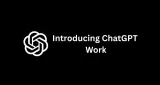 OpenAI ले GPT-5.6 र Codex क्षमतासहित ChatGPT Work एआई एजेन्ट सार्वजनिक गर्‍यो
